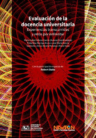 EVALUACIÓN DE LA DOCENCIA UNIVERSITARIA. EXPERIENCIAS TRANSCURRIDAS Y RETOS POR ENFRENTAR