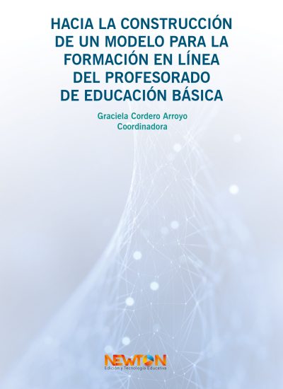 Hacia la construcción de un modelo para la formación en Línea del profesorado de educación básica