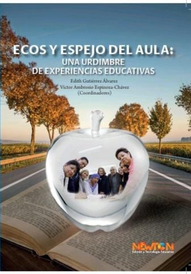 Portada del libro Ecos y Espejo Del Aula:Una Urdimbre De Experiencias Educativas de Gutiérrez Álvarez Edith et al.