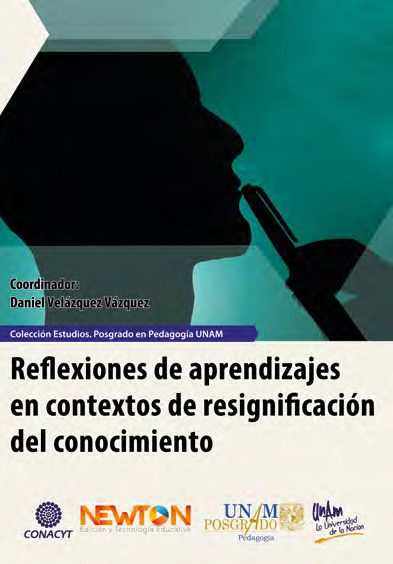 Portada del libro REFLEXIONES DE APRENDIZAJES EN CONTEXTOS DE RESIGNIFICACIÓN DEL CONOCIMIENTO de Daniel Velázquez Vázquez (Coordinador)