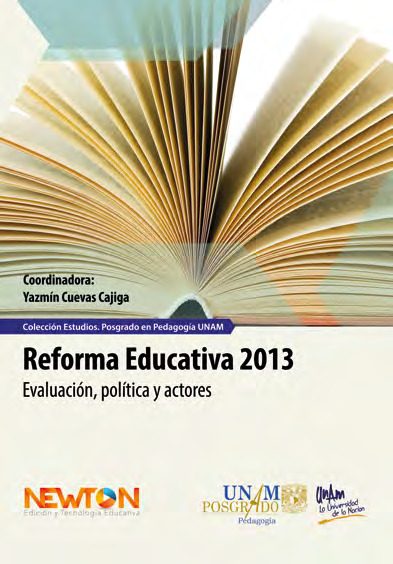 Portada del libro REFORMA EDUCATIVA 2013. EVALUACIÓN, POLÍTICA Y ACTORES de Yazmín Cuevas Cajiga