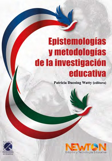 Portada del libro EPISTEMOLOGÍAS Y METODOLOGÍAS EN LA INVESTIGACIÓN EDUCATIVA. de Patricia Ducoing Watty (Editora)