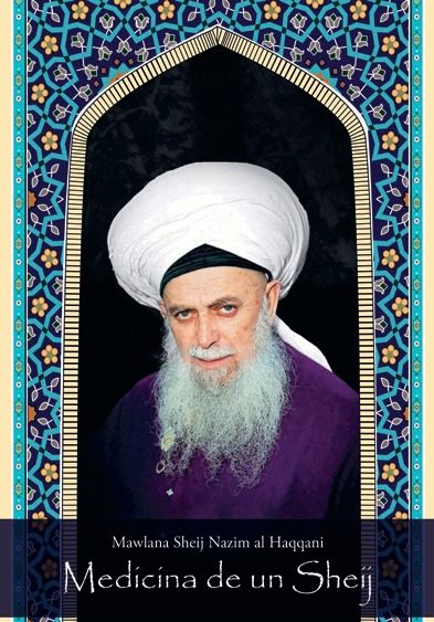 Portada del libro MEDICINA DE UN SHEIJ de Mawlana Muhammad Nazim