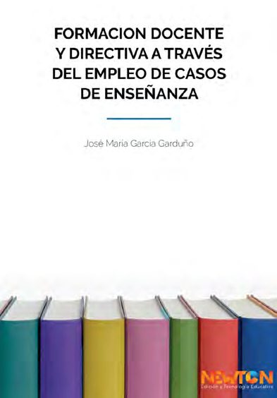 Portada del libro FORMACIÓN DOCENTE Y DIRECTIVA A TRAVÉS DEL EMPLEO DE CASOS DE ENSEÑANZA de José María García Garduño