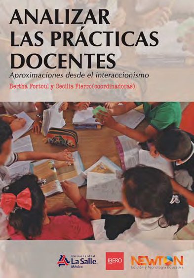 Portada del libro ANALIZAR LAS PRÁCTICAS DOCENTES. APROXIMACIONES DESDE EL INTERACCIONISMO de Bertha Fortoul et al.