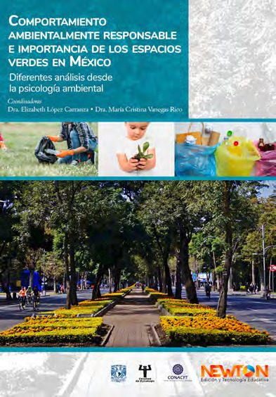 Portada del libro COMPORTAMIENTO AMBIENTALMENTE RESPONSABLE E IMPORTANCIA DE LOS ESPACIOS VERDES EN MÉXICO de Elizabeth López Carranza, Marí­a Cristina Venegas Rico (Coordinadoras)