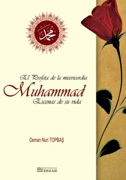 Portada del libro El Profeta de la Misericordia Muhammad de Topbas Osman Nuri