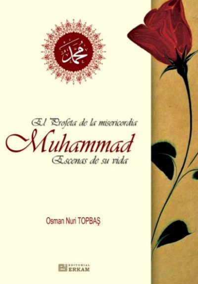 El Profeta de la Misericordia Muhammad