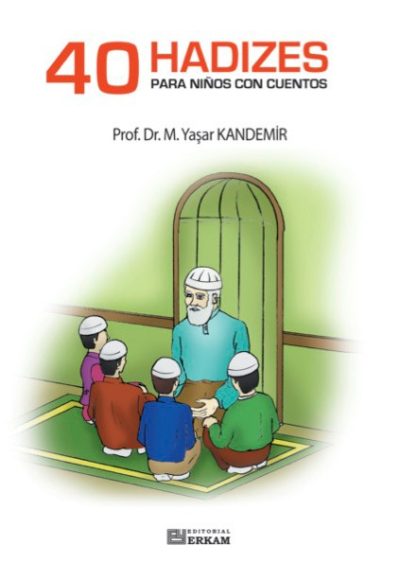 40 Hadizes para niños con cuentos
