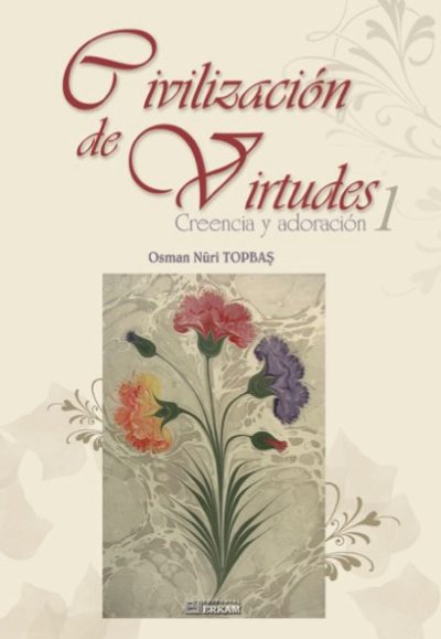 Civilización de virtudes 1.