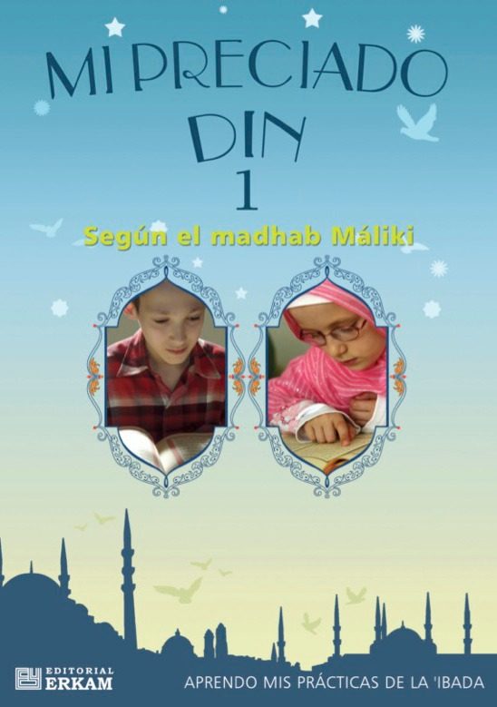 Portada del libro Mi Preciado Din 1 Según El Madhab Máliki de Hussein Ghubash