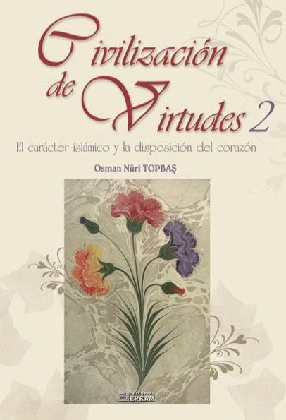 Portada del libro Civilización de virtudes 2 de Topbas, Osman Nuri