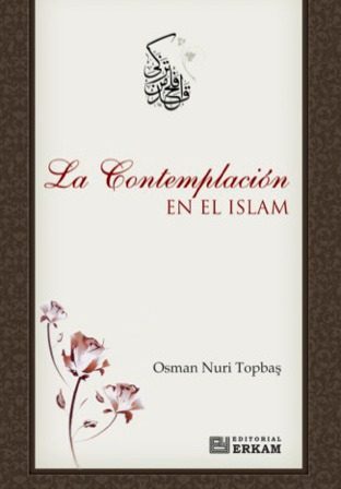 Portada del libro La contemplación en el Islam de Topbas Osman Nuri